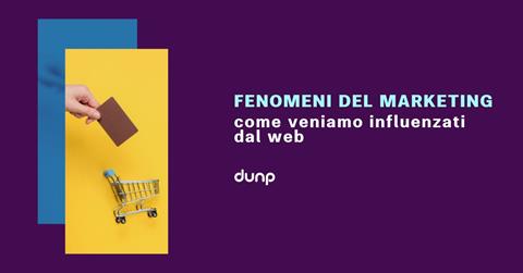 Fenomeni del marketing: come veniamo influenzati dai brand 