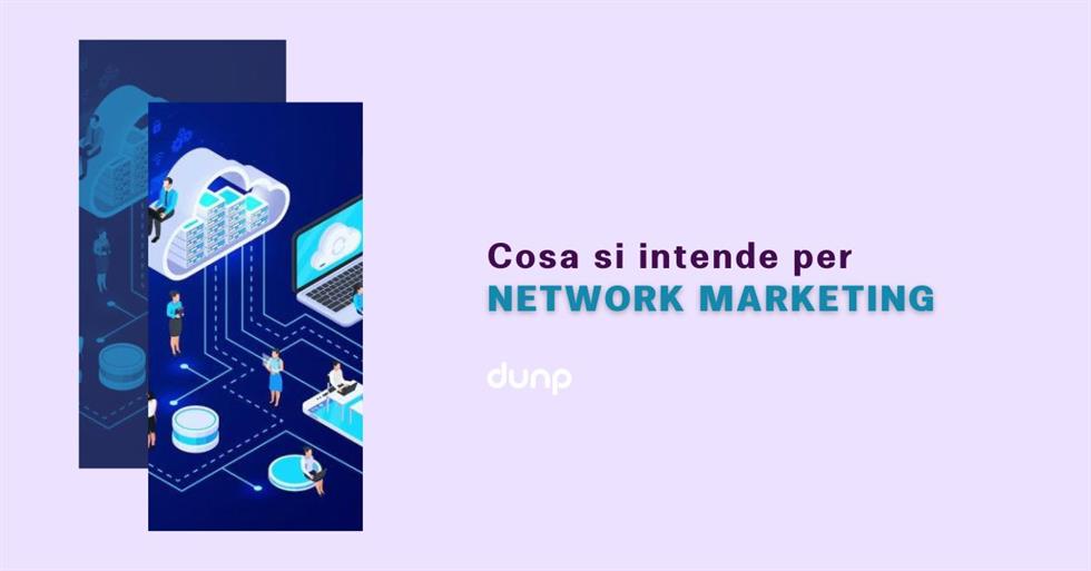 Network marketing: come si diventa networker